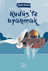 Kudüs`te Uyanmak - 1