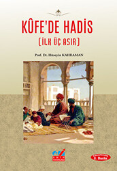 Kufe`de Hadis - 1