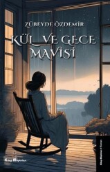 Kül ve Gece Mavisi - 1