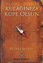 Kulağınıza Küpe Olsun - 1