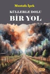 Küllerle Dolu Bir Yol - 1