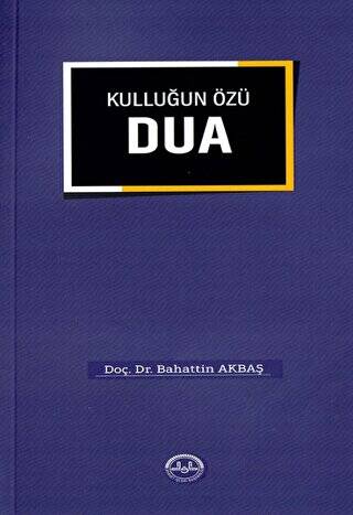 Kulluğun Özü Dua - 1