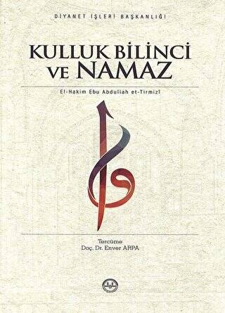 Kulluk Bilinci ve Namaz - 1