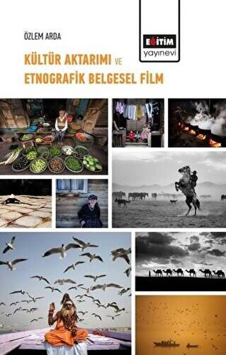 Kültür Aktarımı ve Etnografik Belgesel Film - 1