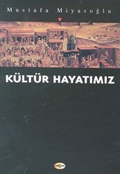 Kültür Hayatımız - 1