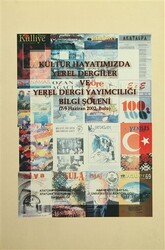 Kültür Hayatımızda Yerel Dergiler ve Yerel Dergi Yayımcılığı Bilgi Şöleni 7-9 Haziran 2002, Bolu - 1