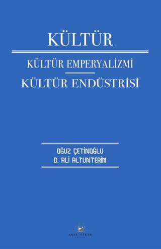 Kültür Kültür Emperyalizmi Kültür Endüstrisi - 1