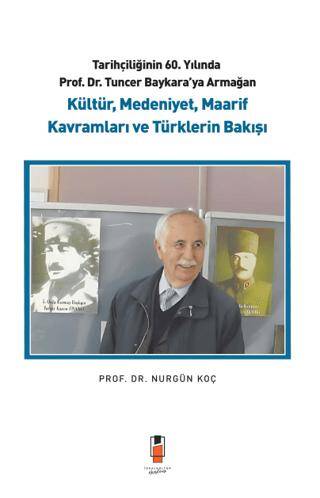 Kültür, Medeniyet, Maarif Kavramları ve Türklerin Bakışı - 1