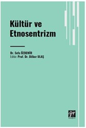 Kültür ve Etnosentrizm - 1