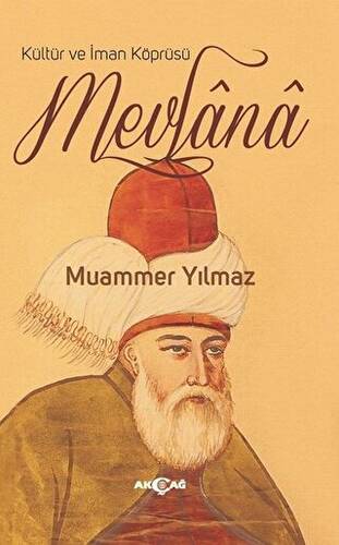 Kültür ve İman Köprüsü Mevlana - 1