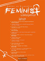 Kültür ve Siyasette Feminist Yaklaşımlar 2010 - 1