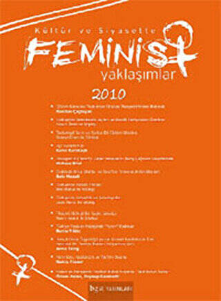 Kültür ve Siyasette Feminist Yaklaşımlar 2010 - 1