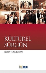 Kültürel Sürgün - 1