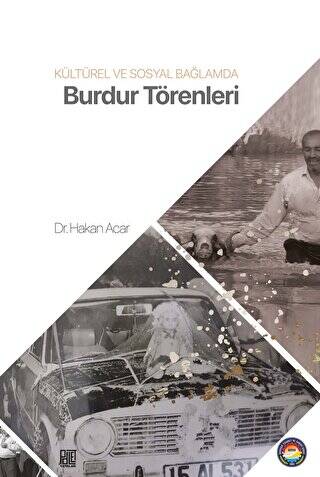 Kültürel ve Sosyal Bağlamda Burdur Törenleri - 1