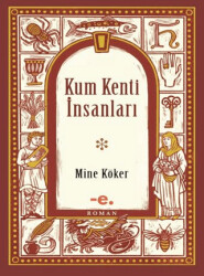 Kum Kenti İnsanları - 1