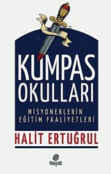 Kumpas Okulları - Misyonerlerin Eğitim Faaliyetleri - 1