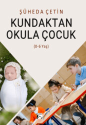 Kundaktan Okula Çocuk - 1