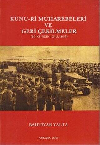 Kunu-ri Muharebeleri ve Geri Çekilmeler 26.11.1951 - 24.1.1951 - 1