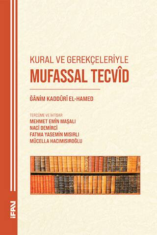 Kural ve Gerekçeleriyle Mufassal Tecvid - 1