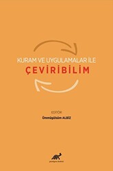 Kuram ve Uygulamalar ile Çeviribilim - 1