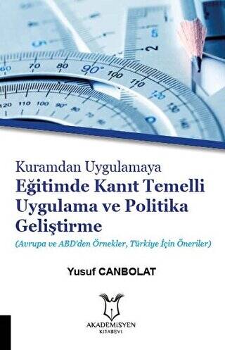 Kuramdan Uygulamaya Eğitimde Kanıt Temelli Uygulama ve Politika Geliştirme - 1