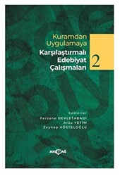 Kuramdan Uygulamaya Karşılaştırmalı Edebiyat Çalışmaları 2 - 1