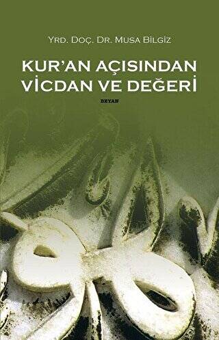 Kur’an Açısından Vicdan ve Değeri - 1