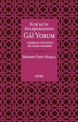 Kuran Anlaşılmasında Gai Yorum - 1