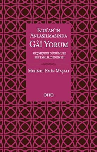 Kuran Anlaşılmasında Gai Yorum - 1