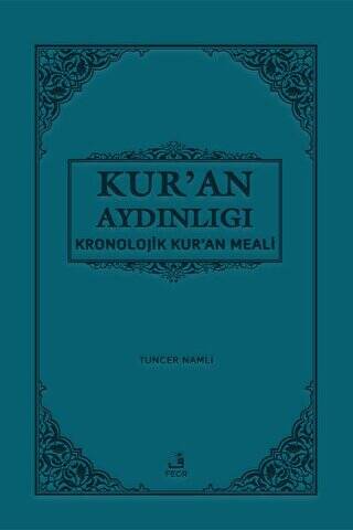 Kur`an Aydınlığı - Kronolojik Kur`an Meali Cep Boy, Metinli - 1