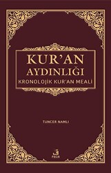 Kur`an Aydınlığı - Kronolojik Kur`an Meali Ciltli, Şamua, Metinsiz - 1