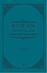 Kur`an Aydınlığı Kronolojik Kur`an Meali Orta Boy - 1