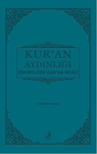 Kur`an Aydınlığı Kronolojik Kur`an Meali Orta Boy - 1