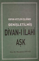 Kuran Ayetleri Eşliğinde Divanı İlahi Aşk - 1