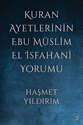 Kuran Ayetlerinin Ebu Müslim El İsfahani Yorumu - 1