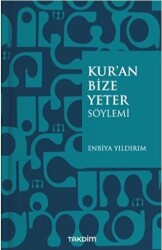 Kur`an Bize Yeter Söylemi - 1