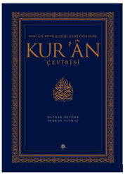 Kur’an Bütünlüğü Çerçevesinde Kur’an Çevirisi - 1