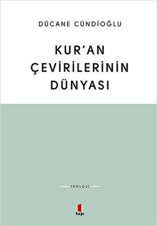 Kur’an Çevirilerinin Dünyası - 1