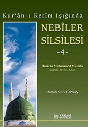 Kur`an-ı Kerim Işığında Nebiler Silsilesi - 4 - 1