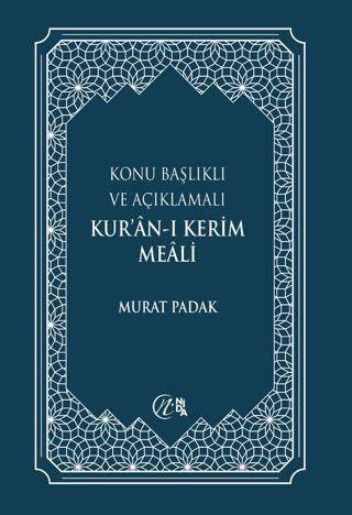 Konu Başlıklı ve Açıklamalı Kur’an-ı Kerim Meali Büyük Boy - 1