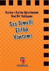 Kur`an-ı Kerim Öğretiminde Yeni Bir Yaklaşım: Ses Temelli Elifba Yöntemi - 1