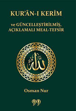 Kur’an-ı Kerim ve Güncelleştirilmiş, Açıklamalı Meal-Tefsir - 1