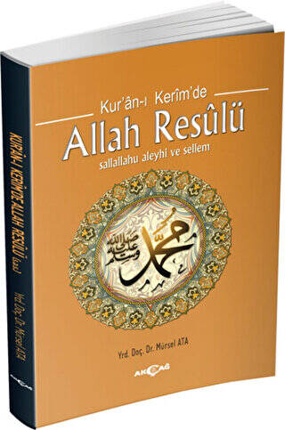 Kur`an-ı Kerim`de Allah Resulü - 1