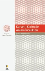 Kur’an-ı Kerim’de Anlam İncelikleri - 1