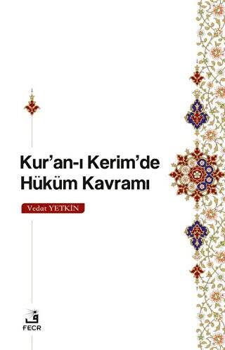 Kur`an-ı Kerim`de Hüküm Kavramı - 1