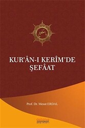 Kur’an-ı Kerim’de Şefaat - 1