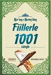 Kur`an-ı Kerim`den Fiillerle 1001 Cümle - 1