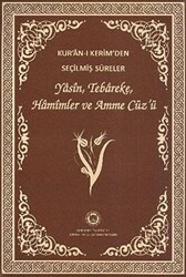 Kur’an-ı Kerim’den Seçilmiş Sureler Yasin, Tebareke, Hamimler ve Amme Cüz’ü - 1