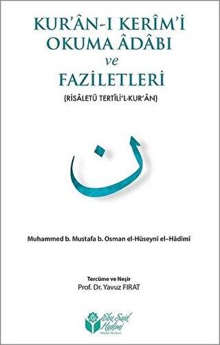 Kur`an-ı Kerim`i Okuma Adabı ve Faziletleri - 1