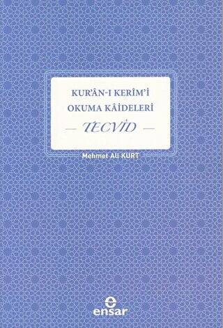 Kur`an-ı Kerim`i Okuma Kaideleri - Tecvid - 1